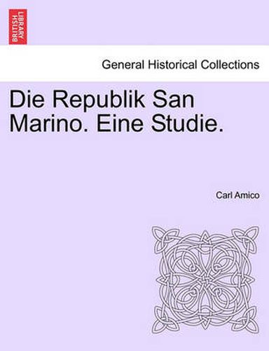 Cover image for Die Republik San Marino. Eine Studie.