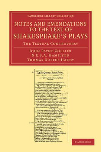 Notes and Emendations to the Text of Shakespeare's Plays: The Textual Controversy