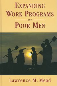 Cover image for Expanding Work Programs for Poor Men