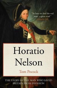 Cover image for Horatio Nelson: The story of the man who saved Britain from invasion
