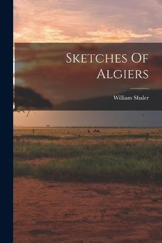 Sketches Of Algiers