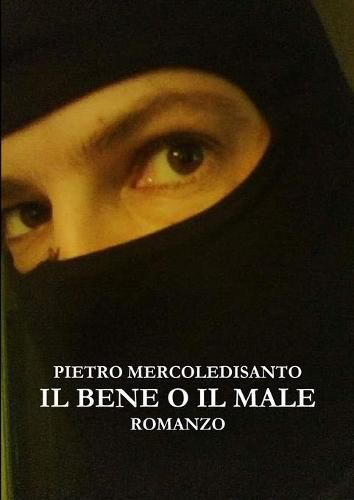 Cover image for Il bene o il male