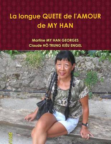 La Longue QUETE De L'AMOUR De MY HAN