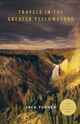 Cover image for Travels in the Greater Yellowstone