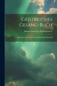 Cover image for Geistreiches Gesang-buch