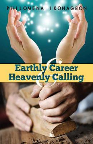 Cover image for Earthly Career and Heavenly Calling