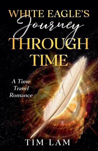 Cover image for White Eagle's Journey Through Time