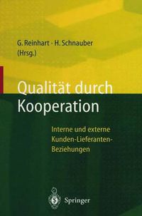 Cover image for Qualitat durch Kooperation: Interne und externe Kunden-Lieferanten-Beziehungen