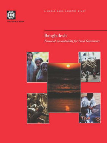 Bangladesh: Financial Accountability for Good Governance