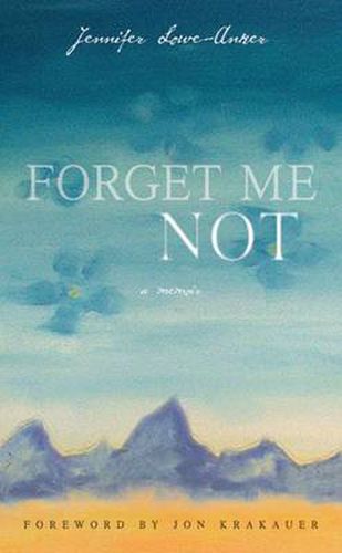 Forget Me Not: A Memoir