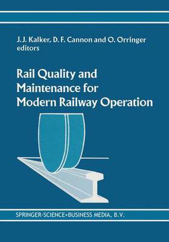 Cover image for Rail Quality and Maintenance for Modern Railway Operation