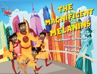 Cover image for The Magnificent Melanins