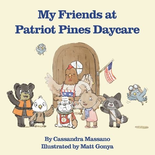 Cover image for My Friends at Patriot Pines Daycare