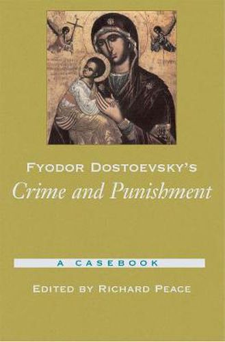 Cover image for Fyodor Dostoevsky's Crime and Punishment: A Casebook