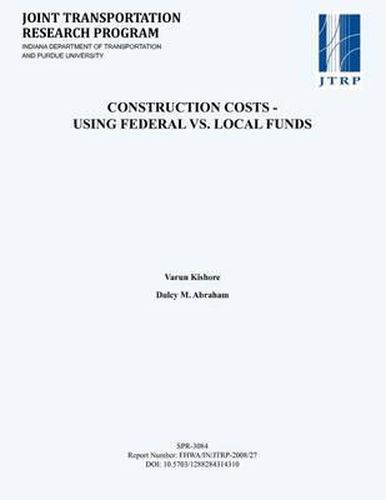 Cover image for Construction Costs - Using Federal vs. Local Funds