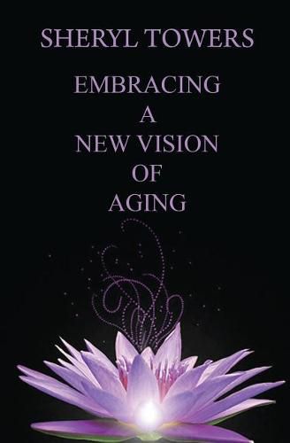 Cover image for Embracing a New Vision of Aging