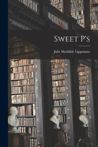 Cover image for Sweet P's