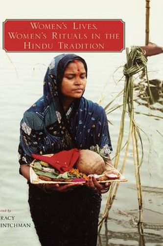 Cover image for Women's Lives, Women's Rituals in the Hindu Tradition