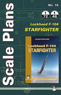 Cover image for Scale Plans Lockheed Starfighter F-104