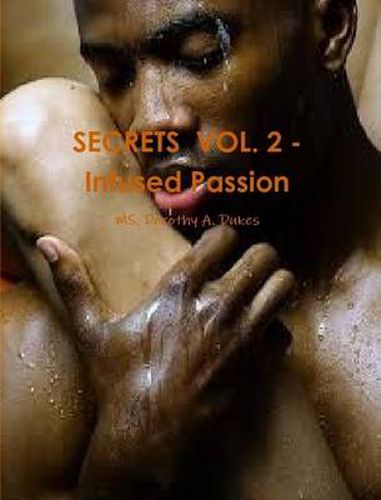 Cover image for Secrets Vol. 2 - Infused Passion