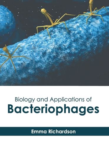 Cover image for Biology and Applications of Bacteriophages