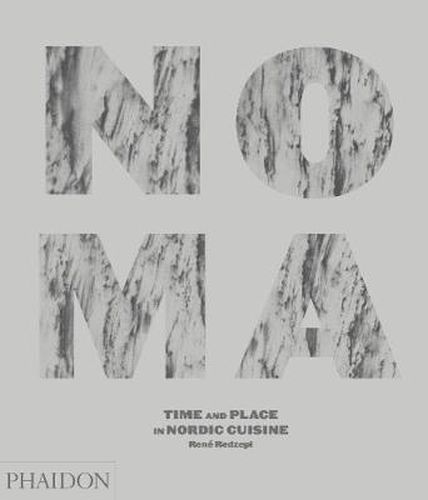 Cover image for Noma: Time and Place in Nordic Cuisine