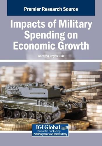 Cover image for Impacts of Military Spending on Economic Growth