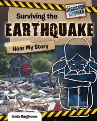 Cover image for Surviving the Earthquake: Hear My Story