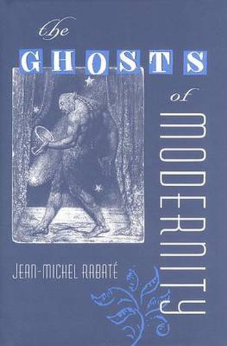 Cover image for The Ghosts of Modernity