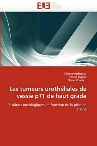 Cover image for Les Tumeurs Uroth Liales de Vessie Pt1 de Haut Grade