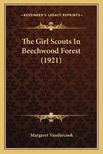 The Girl Scouts in Beechwood Forest (1921)