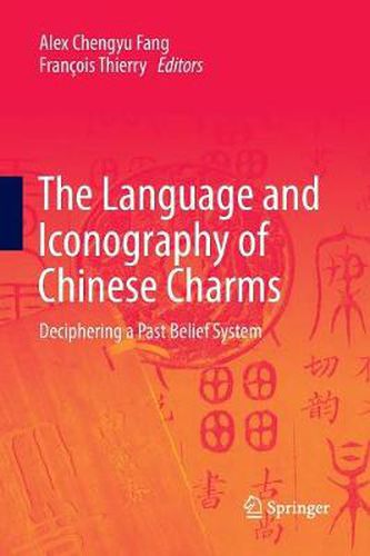 Cover image for The Language and Iconography of Chinese Charms: Deciphering a Past Belief System