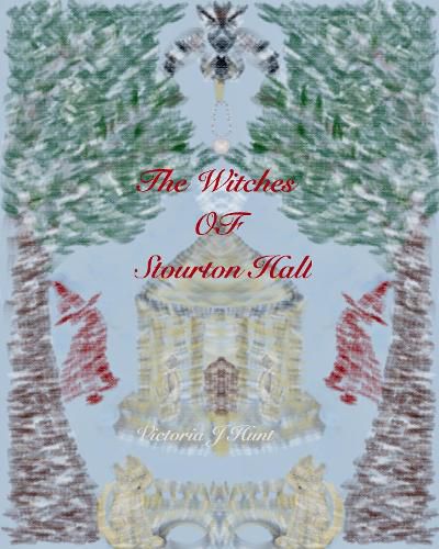 Cover image for The Witches Of Stourton Hall