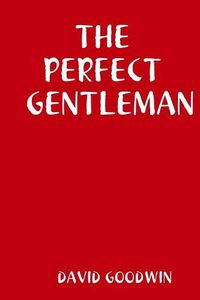 Cover image for THE Perfect Gentleman