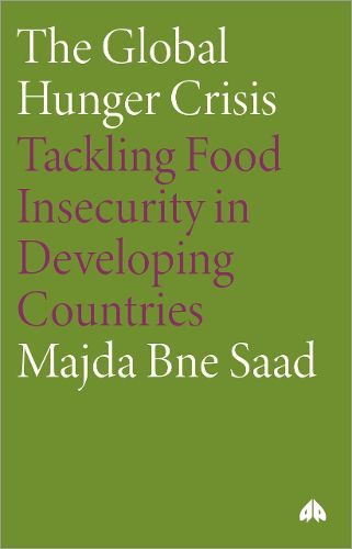 Cover image for The Global Hunger Crisis: Tackling Food Insecurity in Developing Countries
