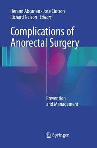 Cover image for Complications of Anorectal Surgery: Prevention and Management