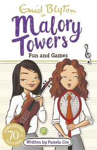 Cover image for Malory Towers: Fun and Games: Book 10