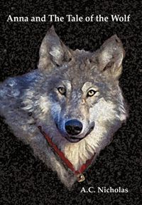 Cover image for Anna and the Tale of the Wolf
