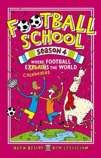 Cover image for Football School Season 4: Where Football Explains the World