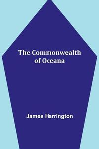 Cover image for The Commonwealth of Oceana