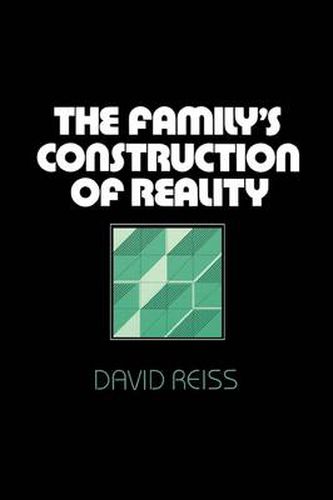 Cover image for The Family's Construction of Reality