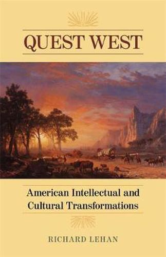 Cover image for Quest West: American Intellectual and Cultural Transformations