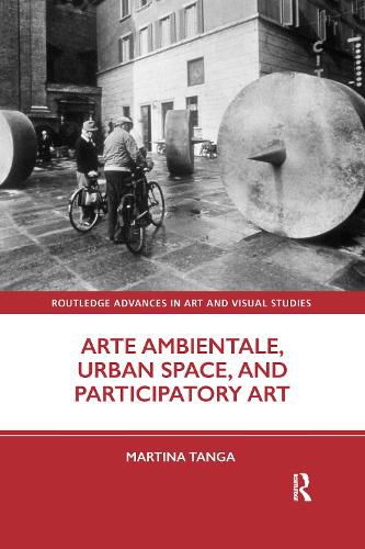 Cover image for Arte Ambientale, Urban Space, and Participatory Art