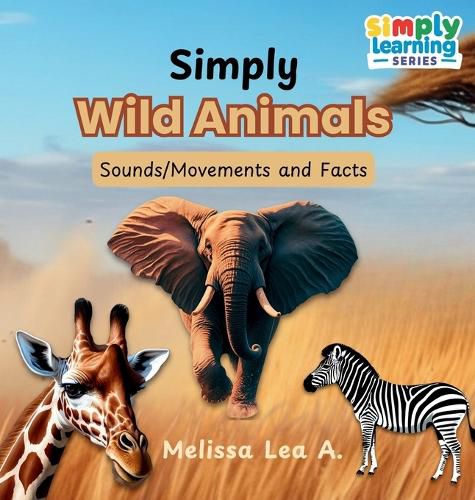 Cover image for Simply Wild Animals