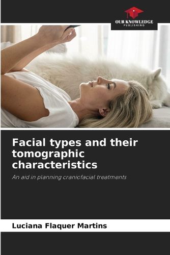 Cover image for Facial types and their tomographic characteristics