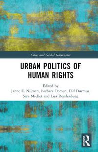 Cover image for Urban Politics of Human Rights