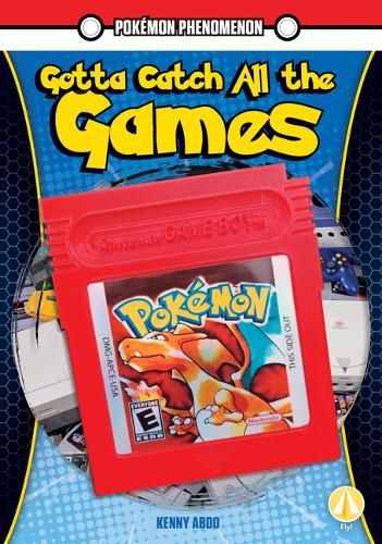 Cover image for Gotta Catch All the Games