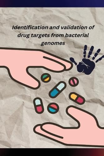Cover image for Identification and validation of drug targets from bacterial genomes