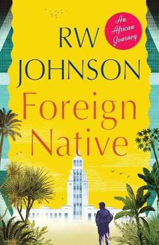 Cover image for Foreign Native: An African Journey