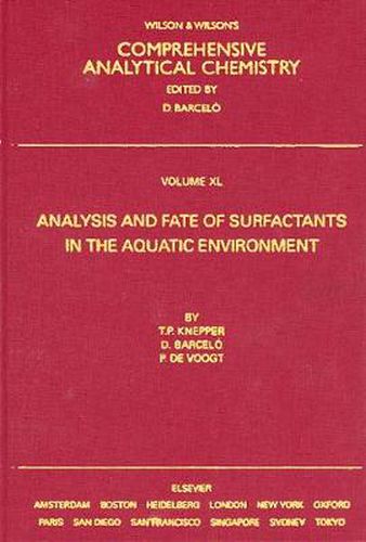 Cover image for Analysis and Fate of Surfactants in the Aquatic Environment